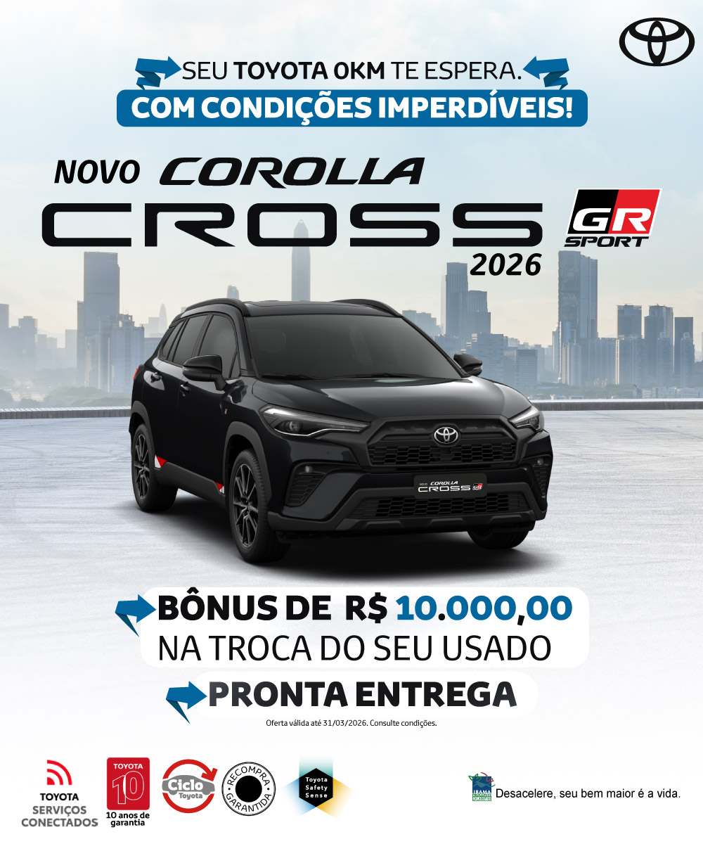 Campanha - Corolla Cross GR - Mar/26