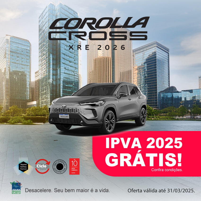 Campanha do Mês - Corolla Cross - Mar/25