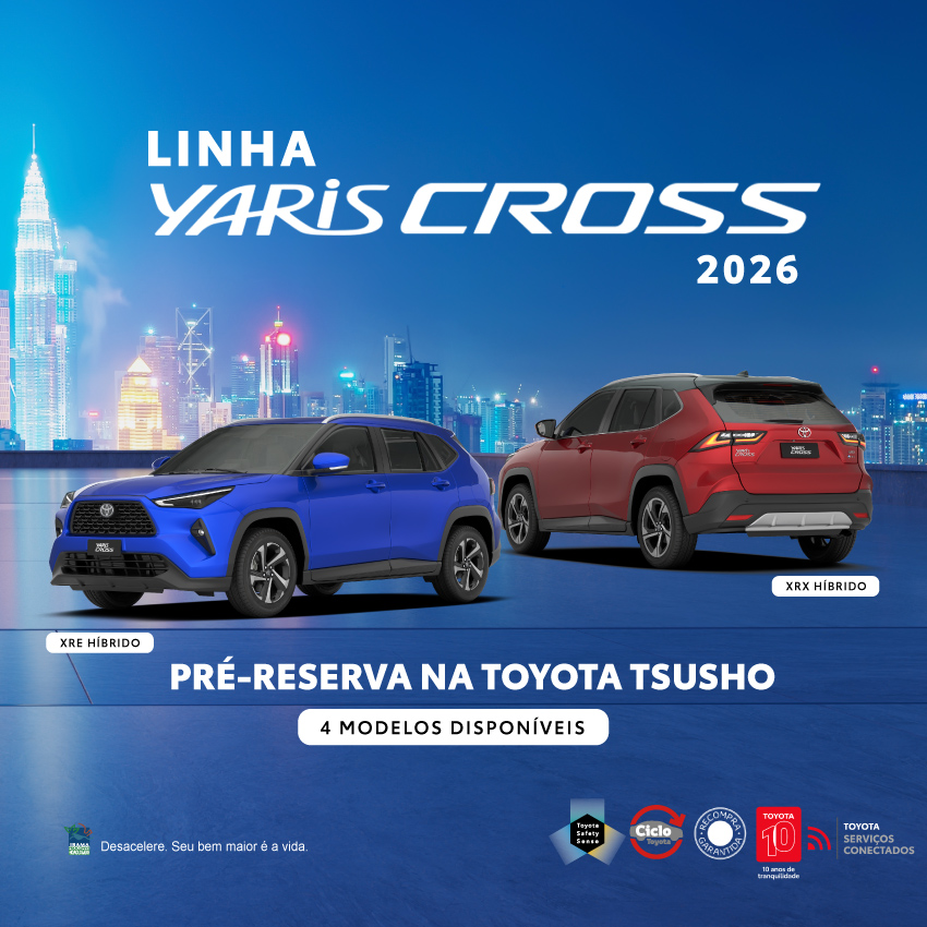 Campanha - PRÉ VENDA - YARIS CROSS - MODELOS - Dez/25