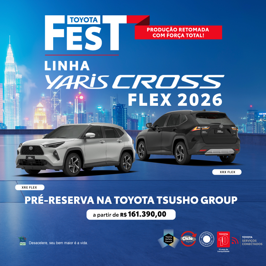 Campanha TOYOTA FEST - Yaris Cross - Jan/26