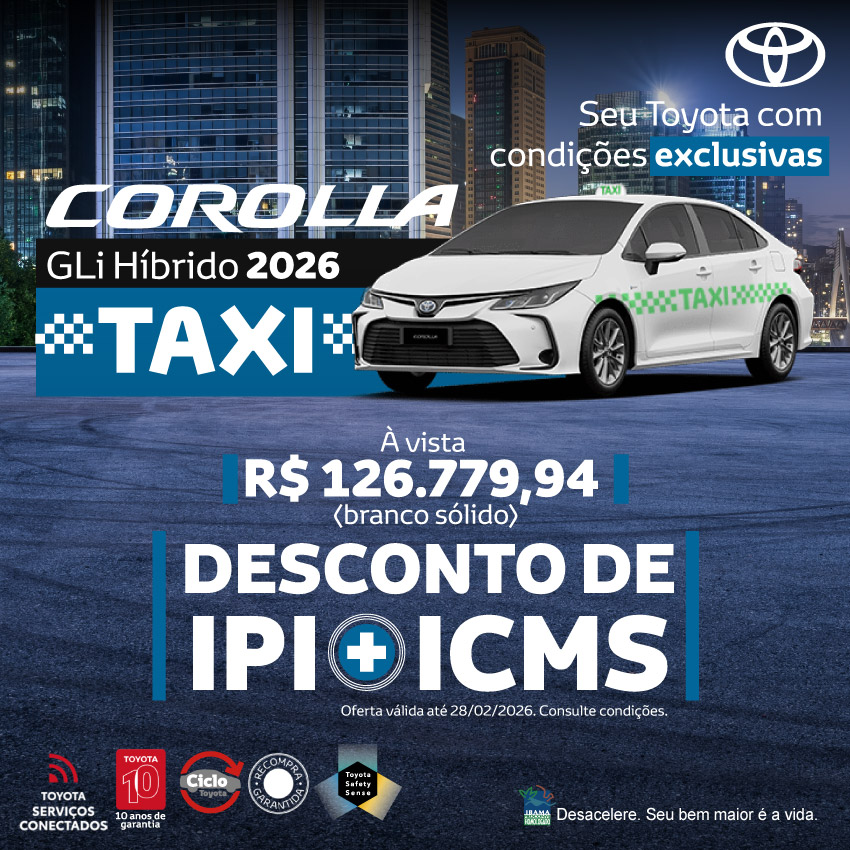 Campanha - Taxi - Corolla - FEV/2026