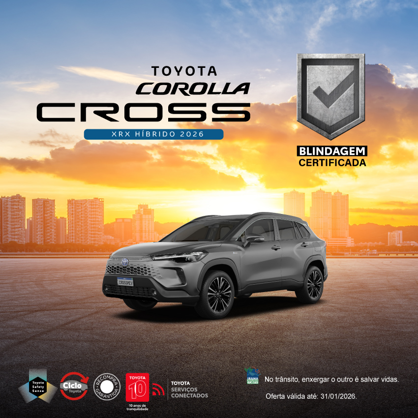 Campanha Varejo - BLINDADO Corolla Cross - Jan/26