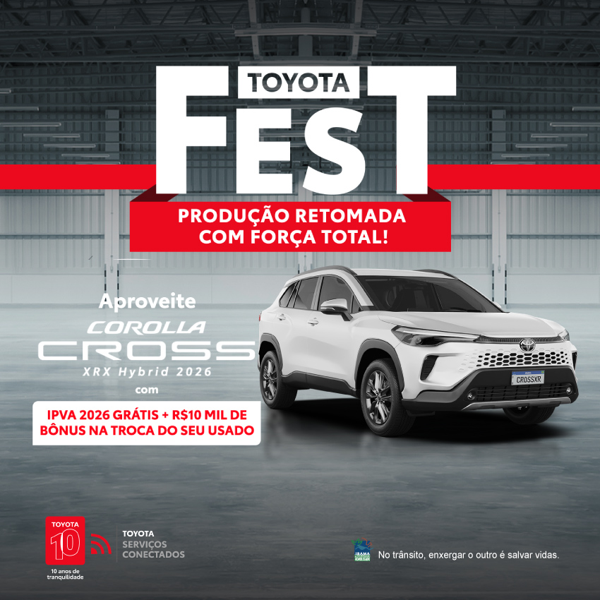 Campanha Varejo - Corolla Cross - Toyota Fest - Jan/26